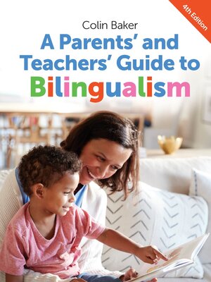 cover image of A Parents' and Teachers' Guide to Bilingualism